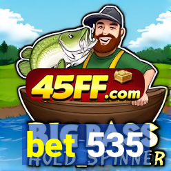 bet 535